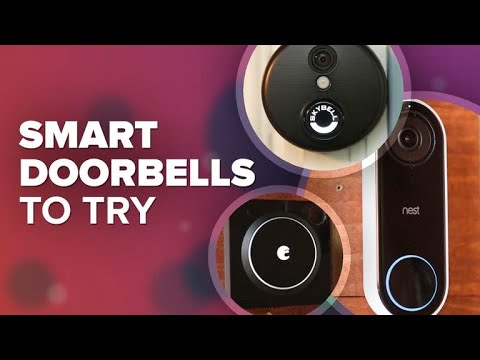 Try these 9 smart doorbells right now