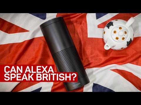 Can the Amazon Echo speak British?